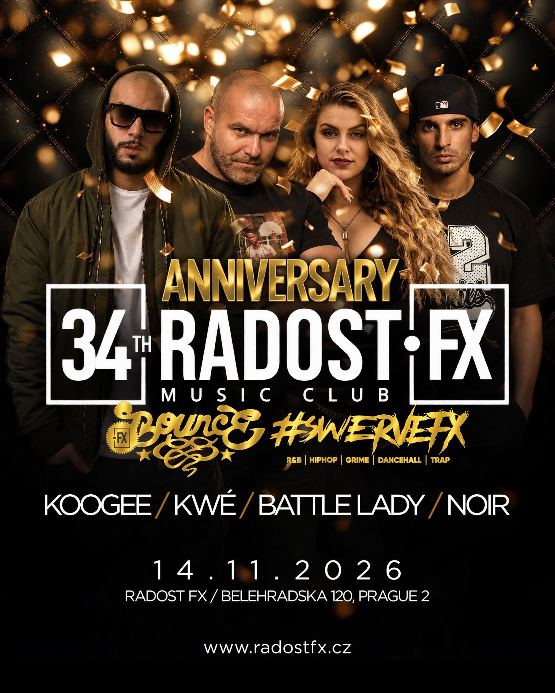 RADOST FX 34TH ANNIVERSARY w/ FX BOUNCE & SWERVE FX