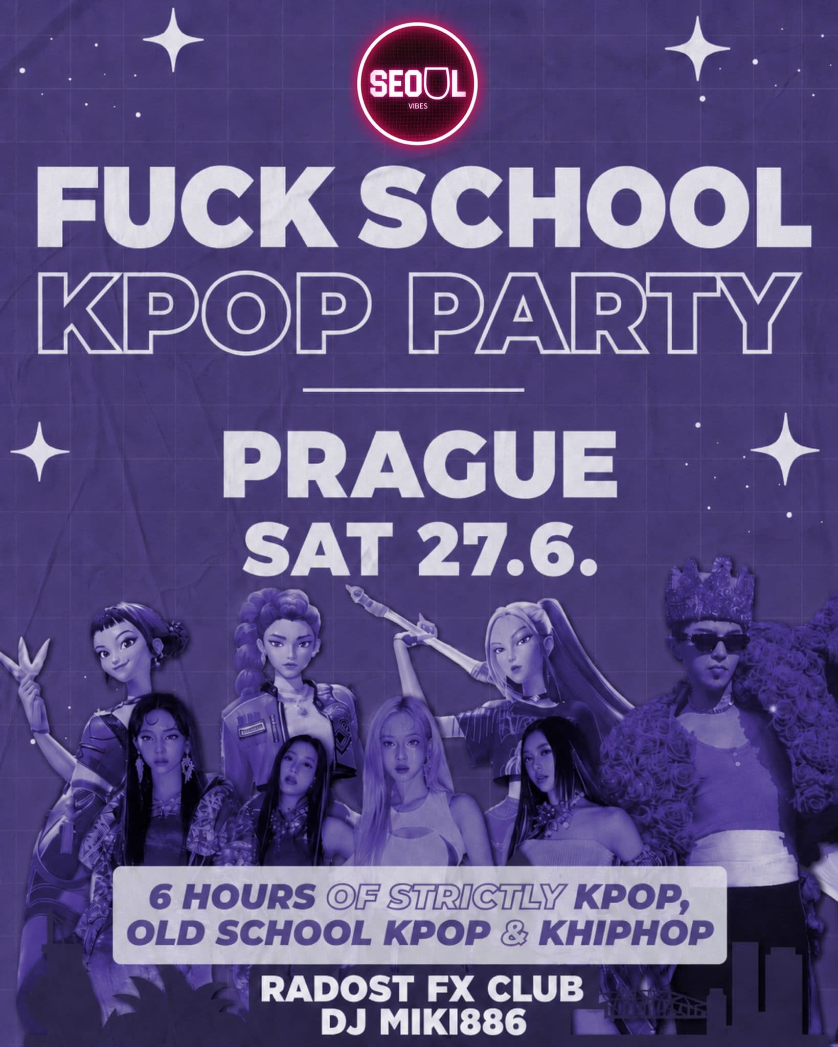 FUCK SCHOOL KPOP PARTY